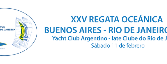 XXVº Edición de la Regata Oceánica Buenos Aires - Río de Janeiro 2017