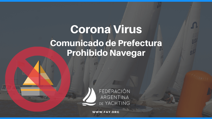 Corona Virus - Comunicado de Prefectura - Prohibido Navegar