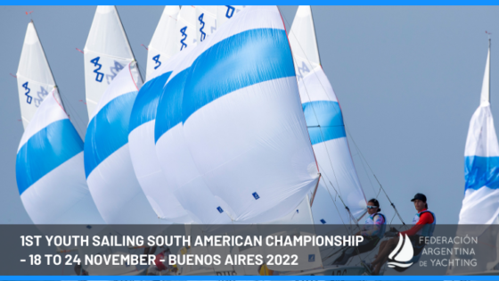 1st Youth Sailing South American Championship - 18 to 24 November - Buenos Aires 2022
