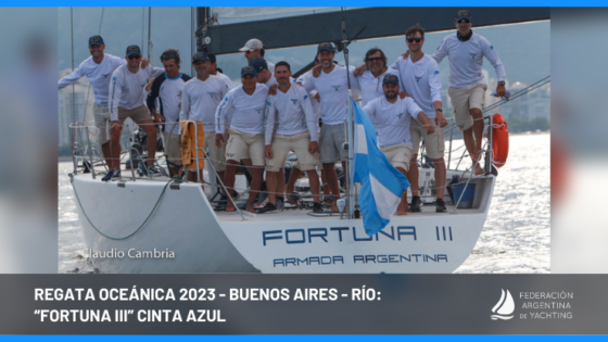 Regata Oceánica 2023 - Buenos Aires - Rio - FORTUNA III Cinta Azul