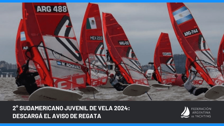 2do Sudamericano Juvenil de Vela 2024 - AVISO DE REGATA
